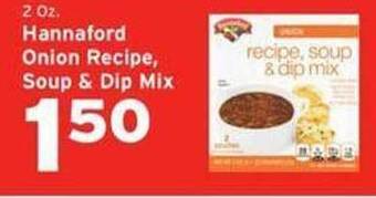Hannaford Hannaford onion recipe, soup & dip mix offer