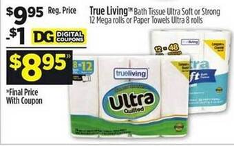Dollar General True living bath tissue ultra soft offer