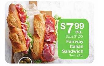 Fairway Store Market Fairway italian sandwich offer