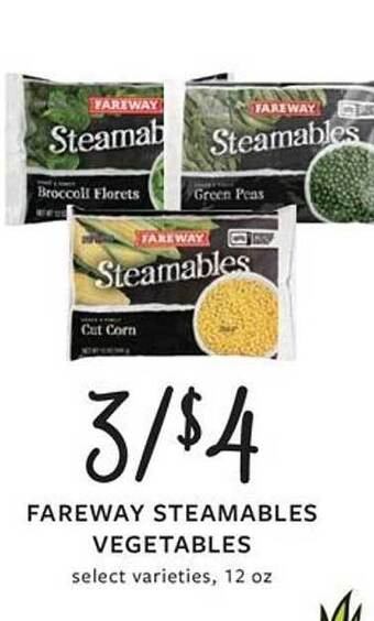 Fareway Fareway steamables vegetables offer