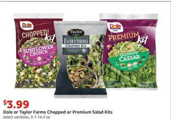 Fareway Dole or taylor farms chopped or premium salad kits offer