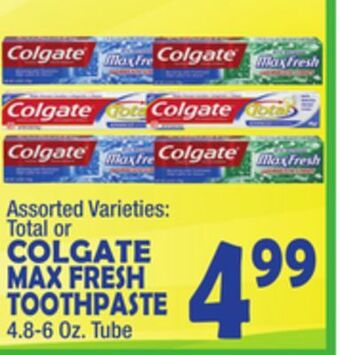 Bravo Supermarkets Colgate max fresh toothpaste offer
