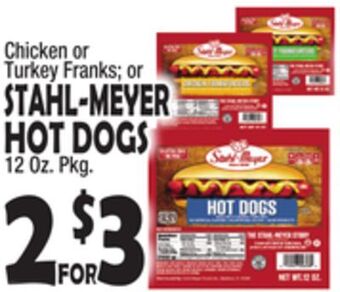 Bravo Supermarkets Stahl-meyer hot dogs offer