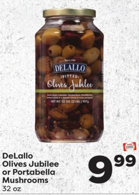 Weis Markets Delallo olives jubilee or portabella mushrooms offer