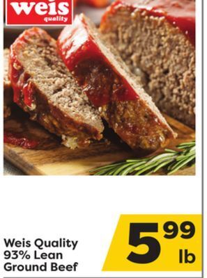 Weis Markets Weis quality 93% lean ground beef offer