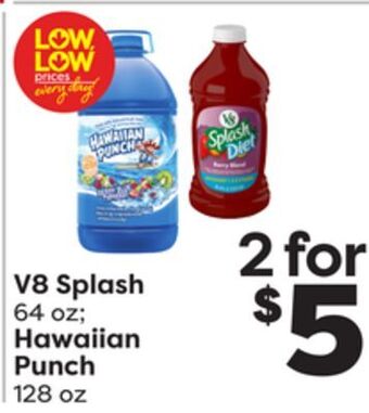 Weis Markets V8 splash 64 oz hawaiian punch 128 oz offer