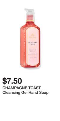 Bath & Body Works Champagne toast cleansing gel hand soap offer