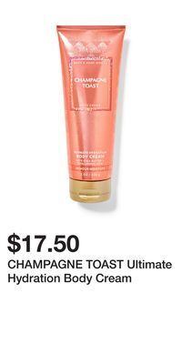 Bath & Body Works Champagne toast ultimate hydration body cream offer