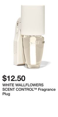 Bath & Body Works White wallflowers scent control™ fragrance plug offer