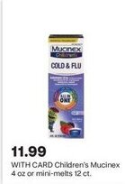 CVS Children's Mucinex 4 oz. or mini-melts 12 ct. offer