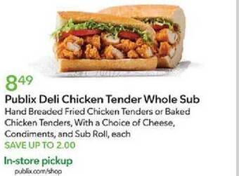 Publix Publix deli chicken tender whole sub offer