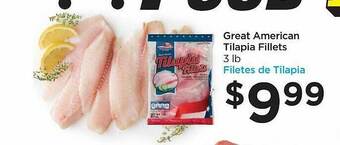 Food 4 Less Great american tilapia fillets offer