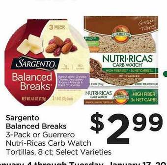 Food 4 Less Sargento balanced breaks or guerrero nutri-ricas carb watch tortillas offer