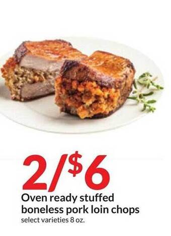 Hy-Vee Oven ready stuffed boneless pork loin chops offer