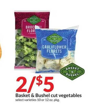 Hy-Vee Basket & bushel cut vegetables offer