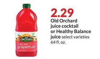 Hy-Vee Old orchard juice cocktail or healthy balance juice offer