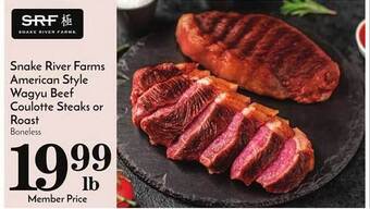 Pavilions Snake river farms american style wagyu beef coulotte steaks or roast offer