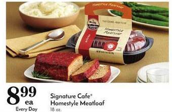 Pavilions Signature cafe homestyle meatloaf offer