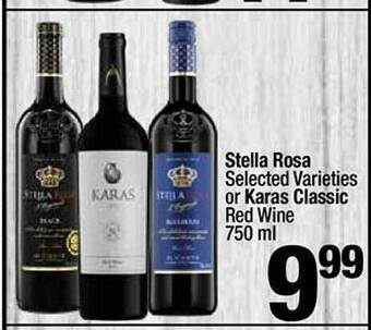 Super King Markets Stella rosa or karas classic red wine offer