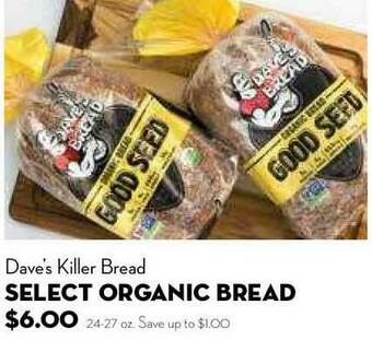 Bristol Farms Dave's Killer Bread Select Organic Bread offer