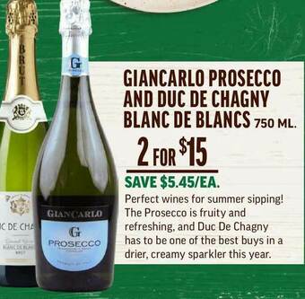 Central Market Giancarlo Prosecco And Duc De Chagny Blanc De Blancs 750 Ml. offer