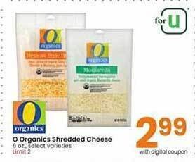 Albertsons O organics shredded cheese offer
