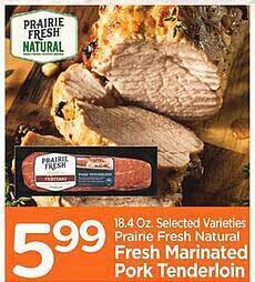 Edwards Food Giant Prairie fresh natural fresh marinated pork tenderloin offer