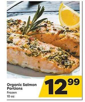 Weis Markets Organic salmon portions offer
