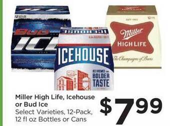 Food 4 Less Miller high life icehouse or bud ice offer