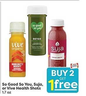 Weis Markets So good so you, suja, or vive health shots offer
