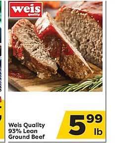 Weis Markets Weis quality 93% lean ground beef offer