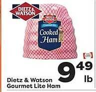 Weis Markets Dietz & watson gourmet lite ham offer