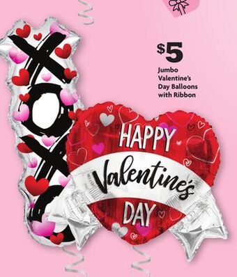 Family Dollar Jumbo valentine's day balloons with ribbon offer