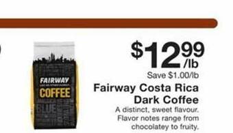 Fairway Store Market Fairway costa rica dark coffee offer
