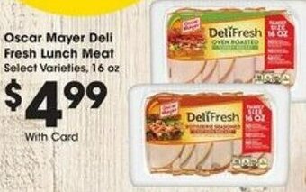 Kroger Oscar Mayer Deli Fresh Lunch Meat 16 oz offer