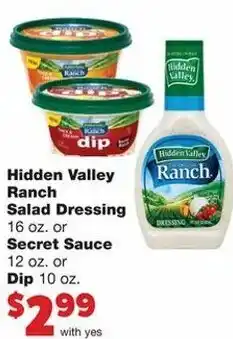 Family Fare Hidden Valley Ranch Salad Dressing 16 oz or Secret Sauce 12 oz or Dip 10 oz offer