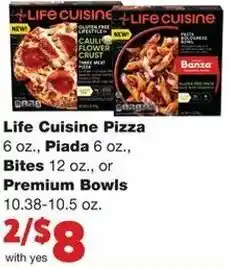 Family Fare Life Cuisine Pizza 6 oz., Piada 6 oz Bites 12 oz or Premium Bowls 10.38-10.5 oz offer