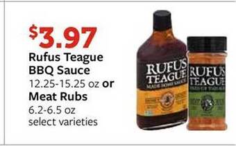 Fareway Rufus teague bbq sauce or meat rubs offer