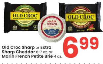 Albertsons Old Croc Sharp or Extra Sharp Cheedar 6-7 oz. or Marin French Petite Brie 4 oz. offer