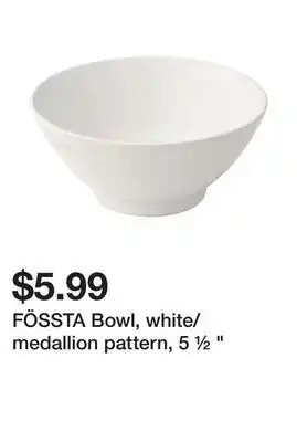 Ikea Fössta bowl, white/medallion pattern, 5 ½ " offer