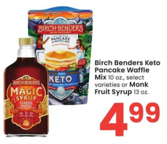 Albertsons Birch Benders Keto Pancake Waffle Mix 10 oz. or Monk Fruit Syrup 13 oz. offer