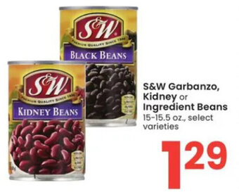 Albertsons S&W Garbanzo, Kidney or Ingredient Beans 15-15.5 oz. offer