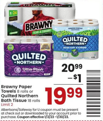Albertsons Brawny Paper Towels, Quilted Northern Bath Tissue offer