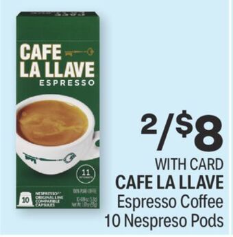 CVS Cafe la llave espresso coffee 10 nespreso pods offer