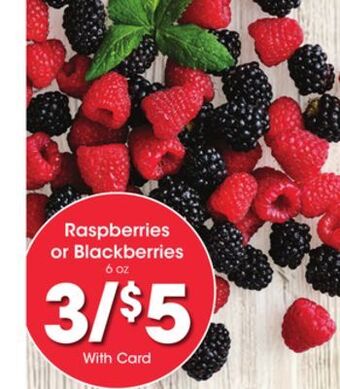 Kroger Raspberries or blackberries offer