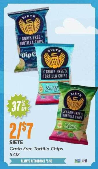 Natural Grocers Siete grain free tortilla chips offer