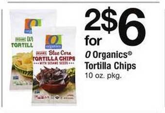 Safeway O organics tortilla chips offer