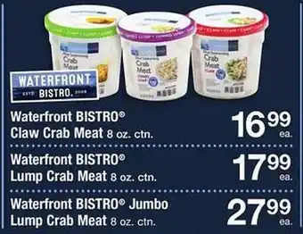 Safeway Waterfront bistro claw crab meat, waterfront bistro lump crab meat, waterfront bistro jumbo lump crab meat offer
