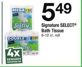 Safeway Signature select bath tissue offer