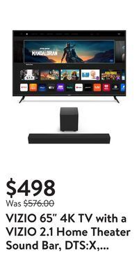 Walmart Vizio 65" 4k tv with a vizio 2.1 home theater sound bar, dts:x, wireless subwoofer sb3221n-j6 offer